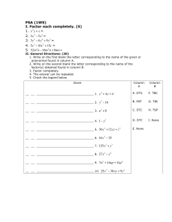 PSA (1WS) I. Factor each completely. (5) 1. x2 y + x = 2. 3x3 &minus; 5x2