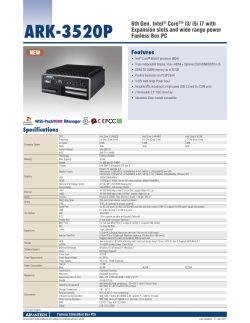 Features ARK-3520P 6th Gen. Intel® Core™ i3/ i5/ i7 with