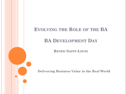 Evolving the Role of the BA