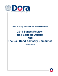 2011 sunset review: bail bonding agents and the Bail Bond Advisory