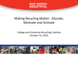 Making Recycling Matter: Educate, Motivate and Activate