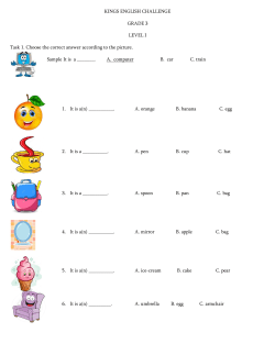 KINGS ENGLISH CHALLENGE GRADE 3 LEVEL I Task 1. Choose