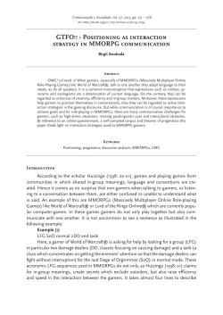 GTFO!! - Positioning as interaction strategy in MMORPG
