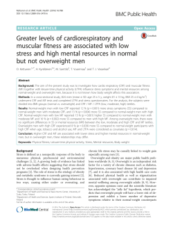 Greater levels of cardiorespiratory and muscular fitness are