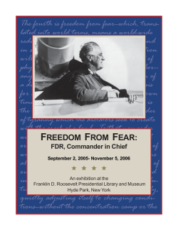 The fourth is freedom from fear--which, trans- lated into