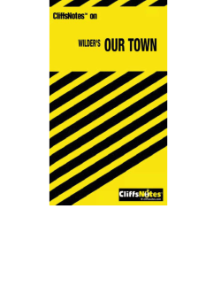 Cliffs Notes: Thornton Wilder`s Our Town
