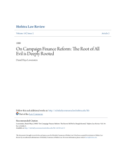 On Campaign Finance Reform: The Root of All Evil is Deeply Rooted