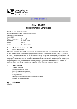 Course outline Code: DRA101 Title: Dramatic Languages