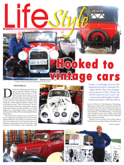 Today, 16 vintage cars are dis- played in Nuvem`s