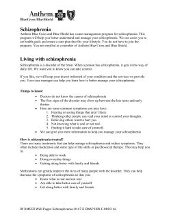 Schizophrenia Living with schizophrenia