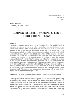 gROPINg TOgETHER, AvOIDINg SPEECH: ELIOT, gREENE, LACAN