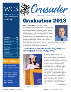 Crusader Quarterly Summer 2013 - Whitinsville Christian School