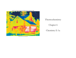 Thermochemistry Chapter 6 Chemistry E-1a