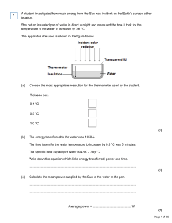 A student investigated how much energy from the Sun was incident