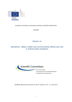 Opinion on Nanosilver: safety, health and environmental effects and