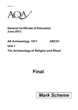 A-level Archaeology Mark scheme Unit 01 - The Archaeology