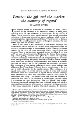 Between the gift and the market: the economy of