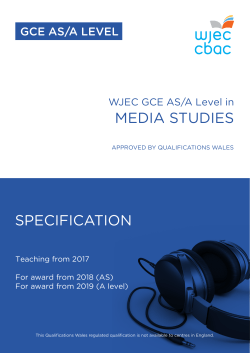GCE Media Studies Specification (For teaching from 2017