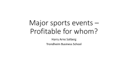 Major sports events - Profitable for whom?