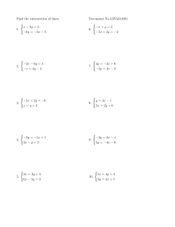 Find the intersection of lines. 1. ( x - 3y = 3 -6y = -3x - 4 2. ( -2x