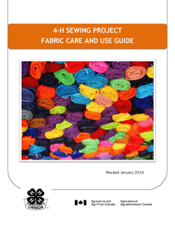 4-H SEWING PROJECT FABRIC CARE AND USE GUIDE
