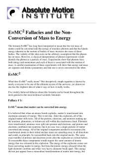 E=MC Squared Fallacies and the Non-conversion of Mass
