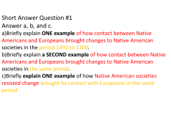 Short Answer Question #1 Answer a, b, and c. a)Briefly explain ONE