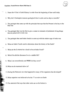 1. Name the 4 Eras in Earth History in order from the beginning of