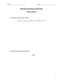 High School Equivalency Mathematics Week 1 Review 1.) Simplify