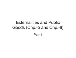 Externalities and Public Goods (Chp.-5 and Chp.-6)