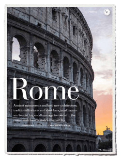 Ancient monuments and bold new architecture, traditional trattoria