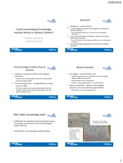 Could morphological knowledge improve literacy in dyslexic children?