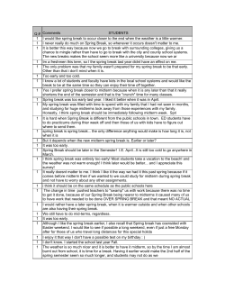 Q # Comments STUDENTS 1 I would like spring break to occur