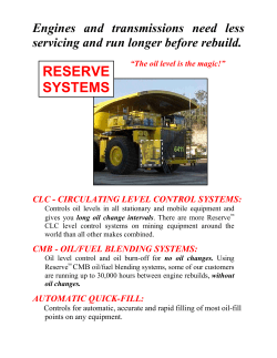 Engines and transmissions need less servicing and run