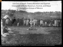 Just Out of Reach: Transculturation and Spanish