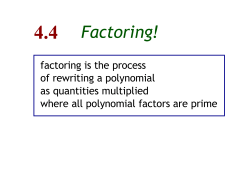 4.4 Factoring!