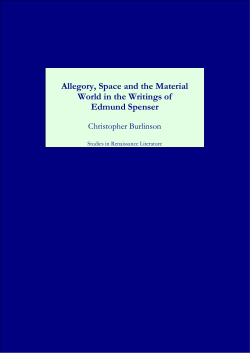 Allegory, Space and the Material World in the Writings of Edmund