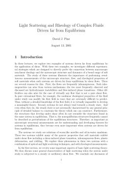 Light Scattering and Rheology of Complex Fluids