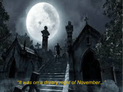 It was on a dreary night of November