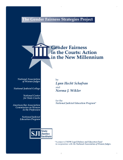 Gender Fairness in the Courts: Action in the New Millennium
