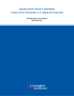 Migration Policy reforM: cuba gets started, u.s. should follow