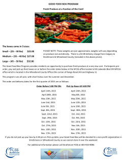 GOOD FOOD BOX PROGRAM Fresh Produce at a fraction of the Cost!