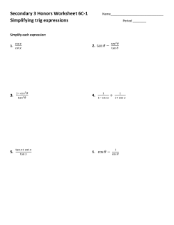 Secondary 3 Honors Worksheet 6C-1 Simplifying trig expressions