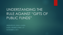 UNDERSTANDING THE RULE AGAINST &ldquo;GIFTS OF PUBLIC FUNDS&rdquo;