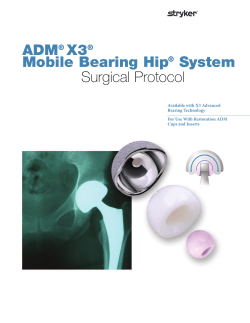ADM® X3® Mobile Bearing Hip® System Surgical