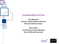 Combating Debit Card Fraud