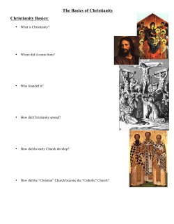 The Basics of Christianity Christianity Basics: