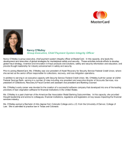Nancy O`Malley Group Executive, Chief Payment System Integrity