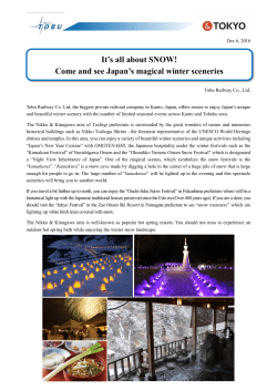 It`s all about SNOW! Come and see Japan`s magical winter sceneries