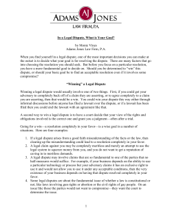 In a Legal Dispute, What is Your Goal?